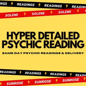 May include: A yellow background with black and red caution tape-style banners. The text reads "HYPER DETAILED PSYCHIC READING" in large black letters, with "SAME DAY PSYCHIC READINGS & DELIVERY" below. The banners have words like "READINGS" and "SOLENE".
