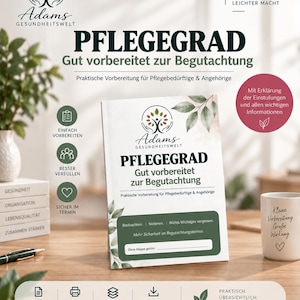 Könnte beinhalten: Eine weiße Informationsmappe mit dem Titel PFLEGEGRAD Gut vorbereitet zur Begutachtung und einem Logo mit stilisiertem Baum und Händen. Das Cover enthält Text zur Vorbereitung auf Pflegebegutachtungen, Blattillustrationen und eine Zeile für einen Namen.