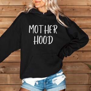 Mother Hood Hoodie, Cozy Mom Hoodie, Trendy Motherhood Hoodie, New Mom Apparel, Mama&#39;s Day Gift