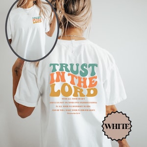 Trust in the Lord Bible Verse Unisex Tee, Christian Streetwear Tshirt, Trendy Christian Wear, Inspirational Shirt, Retro Style Tee
