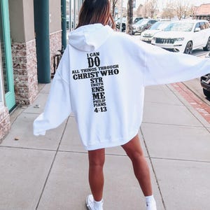 Christian Sweatshirt, I Can Do All Things Through Christ Hoodie, Bible Verse, Inspirational Faith Hoodie, Unisex Sweatshirt, Christian Gift
