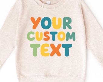 Custom Text Kids Sweatshirt: Personalized Toddler Hoodie