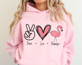 Peace Love Flamingos Hoodie - Pink Flamingo Lover Gift