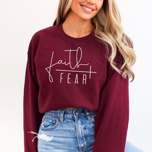 Faith Over Fear Sweatshirt - Christian Gift - Christmas Gift for Her - Faith Hoodie - Faith Fear Sweater - Religious Gift - Faith-Based