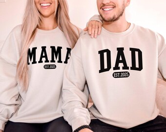 Mom and Dad Sweatshirt or Hoodie: Pregnancy Announcement Gift
