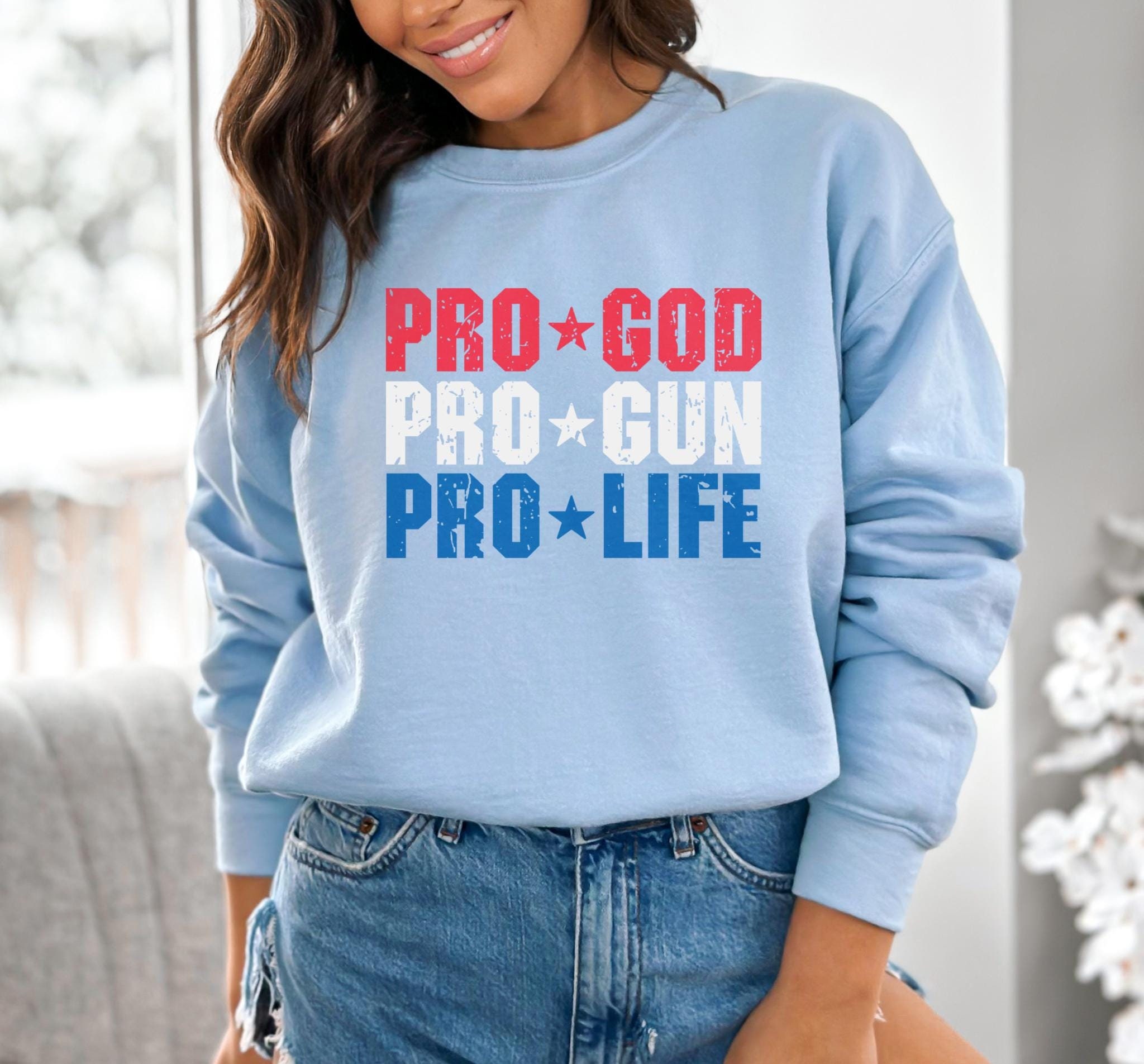 Pro God Sweatshirt - Pro Gun - Pro Life Hoodie - Pro Life - Conservative Sweater - Life Matters Hoodie - Protect Lives Protect Community