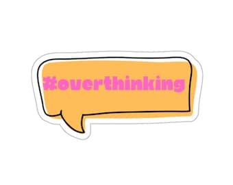 Hashtag Overthinking Sticker