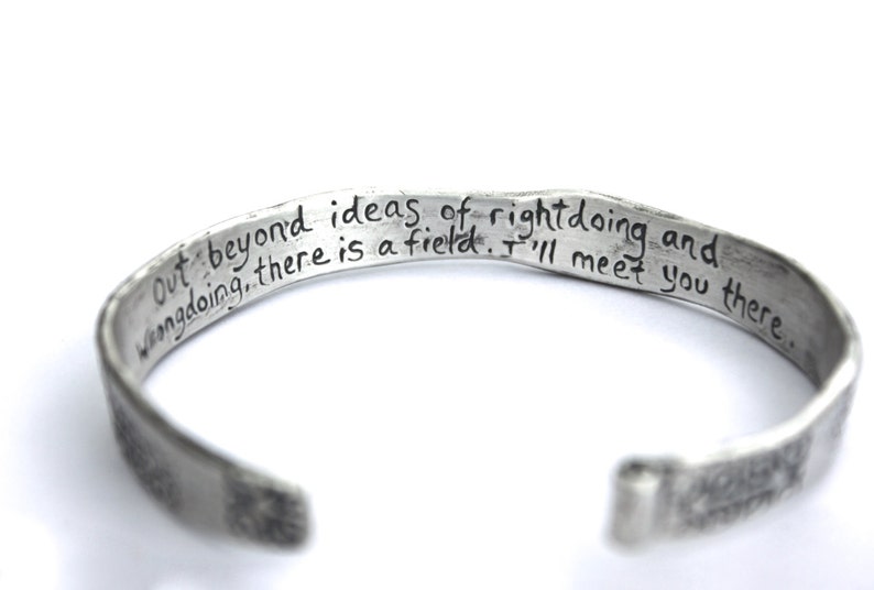 Handcrafted sterling silver Rumi out beyond ideas quote cuff . inspirational jewelry cuff bangle . valentine gift by peacesofindigo image 2