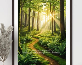 Father’s Day Forest Quote Print - "A Father Carves the Path" - Digital Print