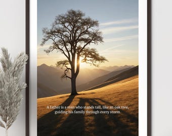 Father's Day Mountain Quote Print - "A Father Stands Tall" - Digital Art