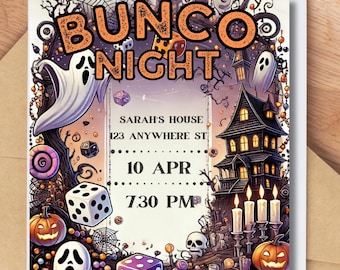May include: A Halloween-themed Bunco Night invitation with a haunted house, ghosts, dice, and pumpkins. The invitation includes the text "Bunco Night," the date, time, and address. The invitation is on a white background, with a wooden tray and envelope.