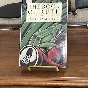 The Book of Ruth - Jane Hamilton (1988): Coming of Age Feminist Fiction