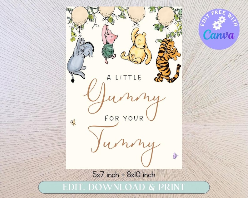 Może przedstawiać: Drukowane zaproszenie na baby shower w stylu Kubusia Puchatka z jasnobrązowym tłem. Zaproszenie przedstawia Kubusia Puchatka i jego przyjaci&oacute;ł Tygryska, Prosiaczka i Kłapouchego wiszących na balonach. Tekst brzmi "A Little Yummy for Your Tummy" i zawiera rozmiary 5x7 cali i 8x10 cali. Tekst "EDIT, DOWNLOAD & PRINT" znajduje się na dole zaproszenia.