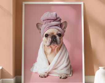 French Bull Dog Poster - Funny French Bull Dog Print - Humorous Dog Print - Human Like Dog - Fun Dog Home Decor - French Bull Bathroom Print