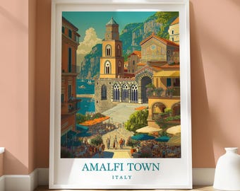 Amalfi Town Location Poster - Amalfi Italy Print - Travel Home Decor - Location Wall Art - Travel Decor - Amalfi Town Italy - Amalfi Coast