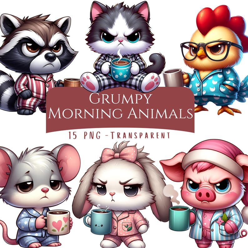 Grumpy Morning Animals Clipart Bundle 15 PNG Cute Quirky Morning ...