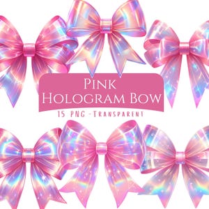 May include: Multiple pink hologram bows with iridescent highlights are displayed against a white backdrop. The bows have a shiny, reflective appearance. A pink banner shows the text "PINK HOLOGRAM BOW" and "15 PNG - TRANSPARENT".