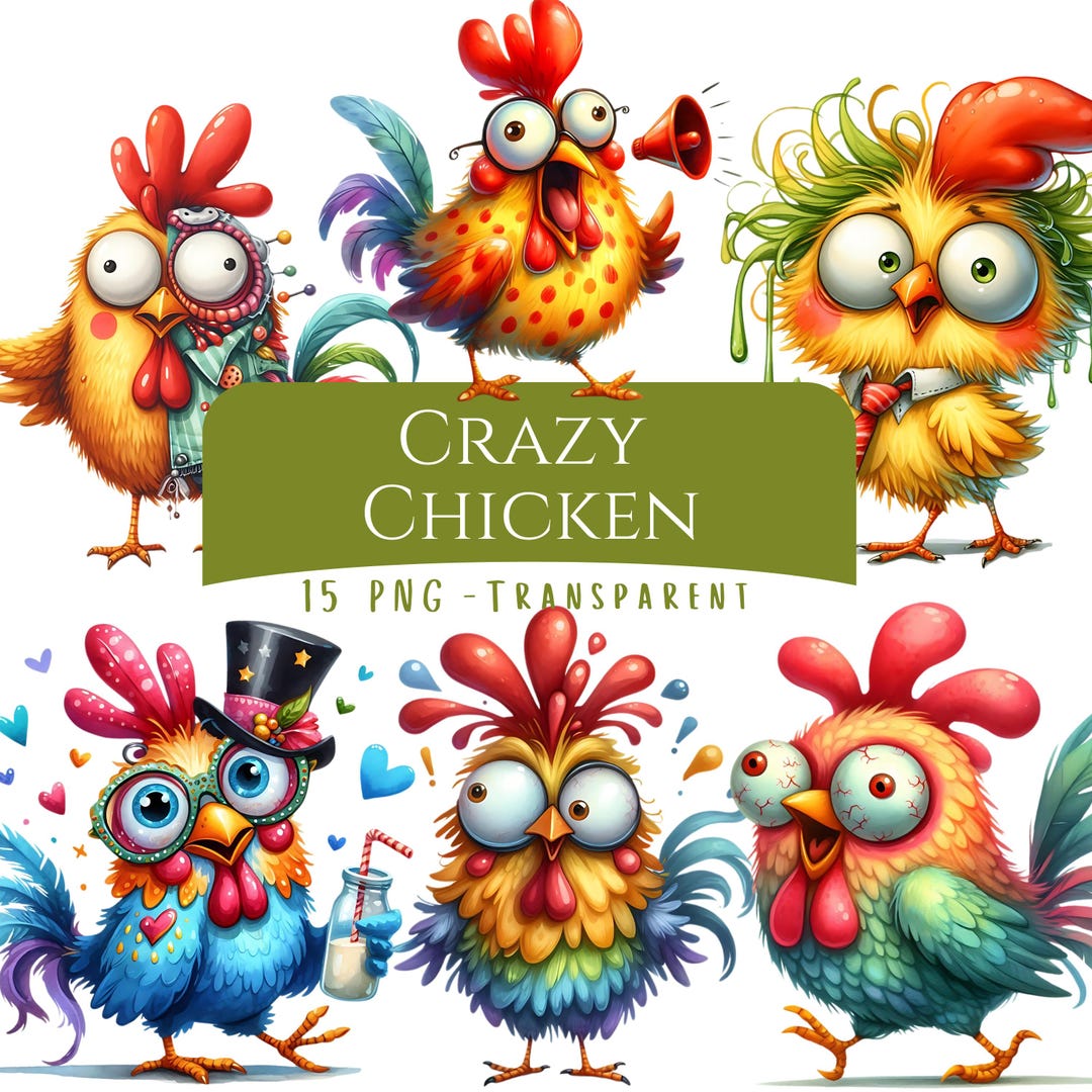 Crazy Chicken Clipart Bundle 15 PNG Watercolor Quirky Chicken Files ...