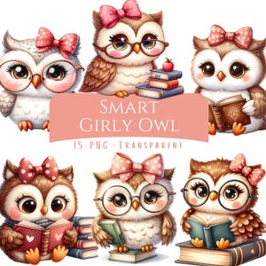 Könnte beinhalten: Sechs niedliche Cartoon-Eulen mit Brillen und Schleifen, einige lesen Bücher. Das Bild enthält ein Banner mit dem Text "SMART GIRLY OWL" und "15 PNG - TRANSPARENT". Die Eulen sind in verschiedenen Posen dargestellt.