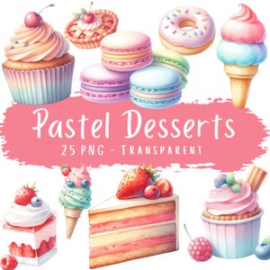 Paquete de 25 imágenes prediseñadas de postres pastel, descarga digital de alta calidad PNG, imprimibles, lindas imágenes de postres, acuarela, pastelería, diario basura, manualidades de papel