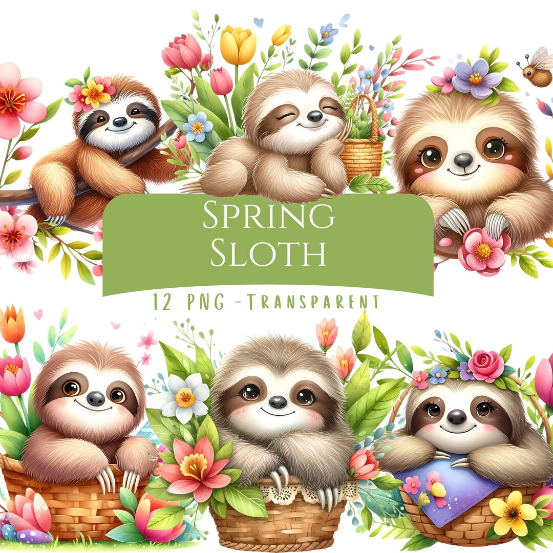 Sloth Spring Roll Spring Sloth Clipart Bundle 12 PNG High Quality Watercolor Floral Sloth ...