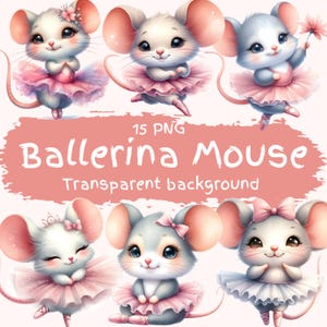Ballerine souris Clipart Bundle 15 PNG haute qualité aquarelle mignon rose ballerine danseuse, téléchargement numérique fichiers Art imprimable Scrapbook