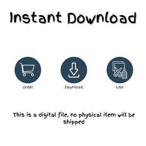 May include: White background with the text "Instant Download" in black. Three dark blue circles with white icons: a shopping cart, a downward arrow, and scissors with glue. Below, text reads: "This is a digital file, no physical item will be shipped."