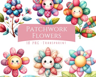Patchwork Flowers Clipart Bundle 18 PNG High Quality Watercolor Quilted Nursery Flowers Digital Download Printable Cute Babyshower Art Files
