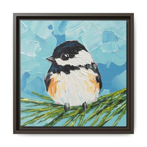Chickadee Painting Print - Bird Poster - Canvas Artwork - Framed Wall Art - Nature Inspired Decor - Gift for Bird Lover