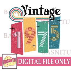Vintage 1975 Digital Png File For Shirt, Vintage Birthday Png, 50th Birthday Png, Birthday Gift For Friends Or Family, Retro Style Png