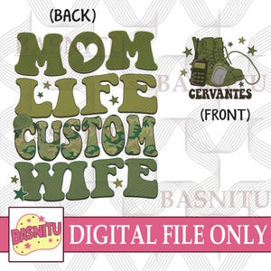 Mom Life Custom Wife Digital Png File For Shirt, Proud Military Wife Png, Proud Army Wife Png, Proud Airmans Wife Png, Sailor Wife Png
