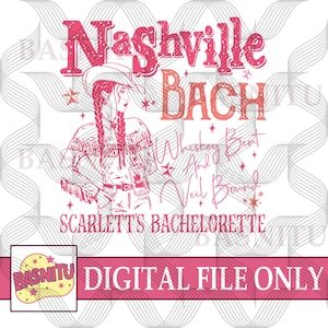 Custom Nashville Bachelorette Digital Png File For Shirt, Personalized Girls Trip Png, Nashville Bach Png, Custom Location, Cocktail Club