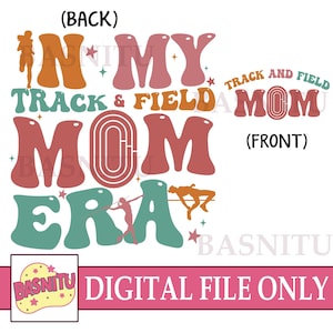 In meiner Leichtathletik Mom Ära Digitale Datei Png für Shirt, Benutzerdefinierte Track Mom Png, Track Mama, Track Runner, Sport Mom Geschenk, Muttertagsgeschenk