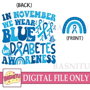 In November We Wear Blue Digital Png File For Shirt, Diabetes Awareness Png, Diabetes Month, Blue Ribbon, Diabetes Support