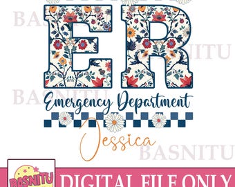 Emergency Department Digital Png File For Shirt, Custom ER Nurse Png, Emergency Room, New Nurse Gift, Emergency Nurse, ED Nurse