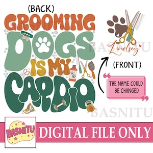 Dog Groomer Plik Cyfrowy Png Na Koszulkę, Pielęgnacja Psów To Mój Cardio, Miłośnik Psów Png, Groomer Dla Zwierząt, Prezent Dla Miłośnika Psów, Zabawny Groomer Psów