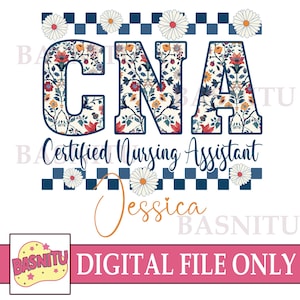 Certified Nursing Assistant Digital Png File For Shirt, CNA Png, Physician Assistant, Nursing Assistant, Nurse Healthcare