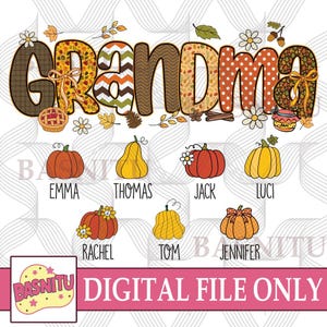 Custom Name Grandma Fall Digital Png File For Shirt, Thanksgiving Grandma Png, Personalized Grandma Png, Grandkids Names Png