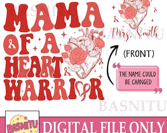 Mama Heart Warrior Digital File Png For Shirt, Heart Warrior Png, Heart Disease Awareness, Chd Awareness, Red Ribbon Png, Cardiology Png
