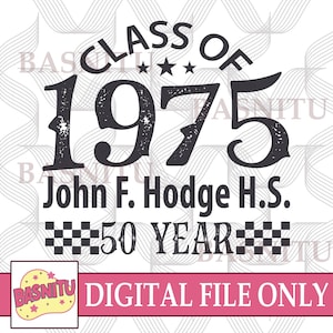 Class Reunion Digital Png File For Shirt, John F. Hodge High School Png, Custom School Reunion Png, School Alumni Png, New School Reunion