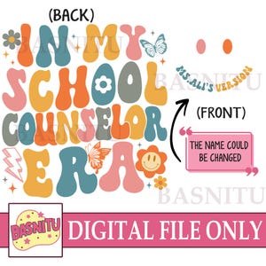 In My School Counselor Era Digital Png File For Shirt, School Counselor, School Counselor Gift, School Therapist, Cute Teacher Gift