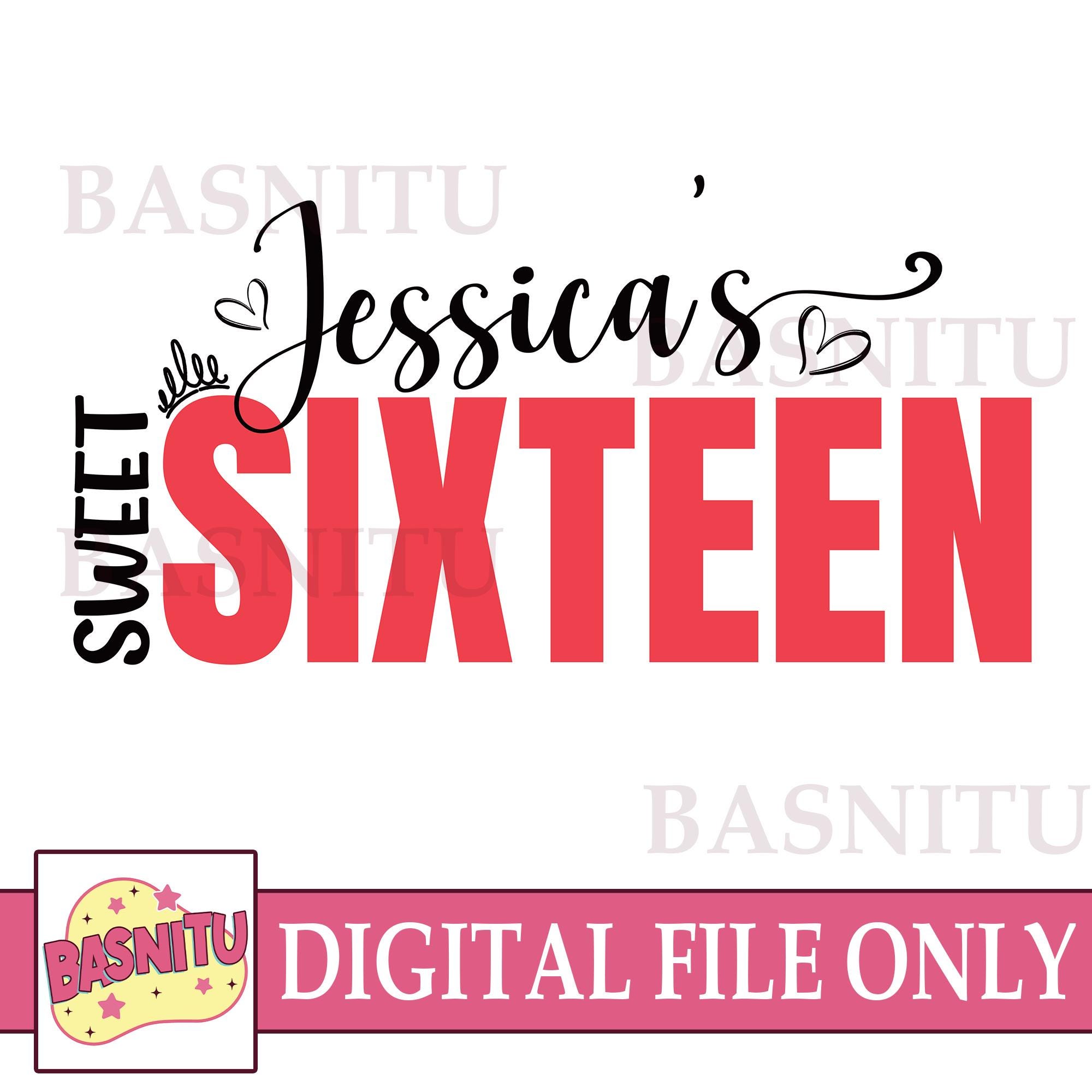 Sweet Sixteen Birthday Digital Png File For Shirt, 16th Birthday Png, 16th Birthday Gifts, 16 Birthday Party, Custom Birthday Gift