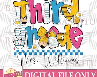 Personalized Third Grade Teacher Digital Png File For Shirt, Custom 3rd Grade Teacher Png, Back To School Png, First Day of School Png