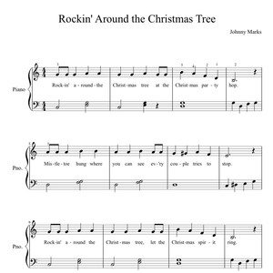 May include: A sheet music score for the song "Rockin' Around the Christmas Tree" by Johnny Marks. The sheet music is for piano and includes lyrics for each verse.
