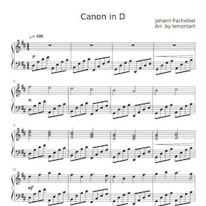 May include: Sheet music for the Canon in D by Johann Pachelbel, arranged for piano by lemontart. The music is written in standard notation and includes a tempo marking of = 100.