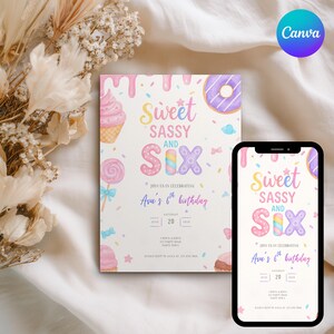 Puede incluir: Una invitación de cumpleaños y un teléfono que muestra el mismo diseño. La invitación dice "Sweet, Sassy, and Six" con ilustraciones coloridas de dulces. La pantalla del teléfono refleja el diseño de la invitación, con el texto "Ava's 6th birthday".