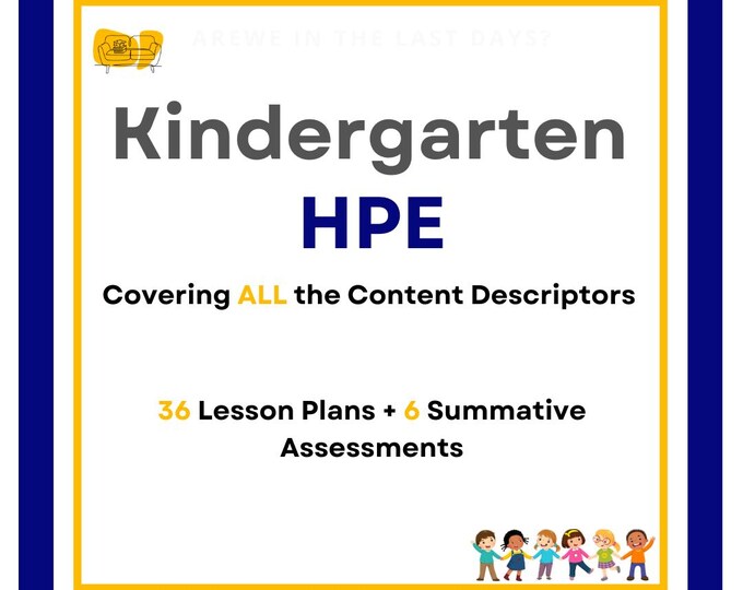 HPE Curriculum - All Units: 36 Lesson Plans + 6 Summative Assessments (Foundation Year/ Kindergarten)