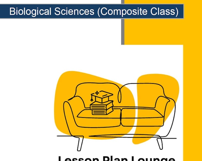 BIOLOGICAL Sciences: 18 Lesson Plans + 1 Summative Assessment Task (Composite Class Year 1 and 2)