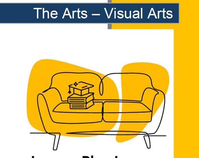 Visual Arts - The Arts: 10 Lesson Plans + 1 Summative Assessment + 25 Extra Visual Arts Ideas (Year 4)