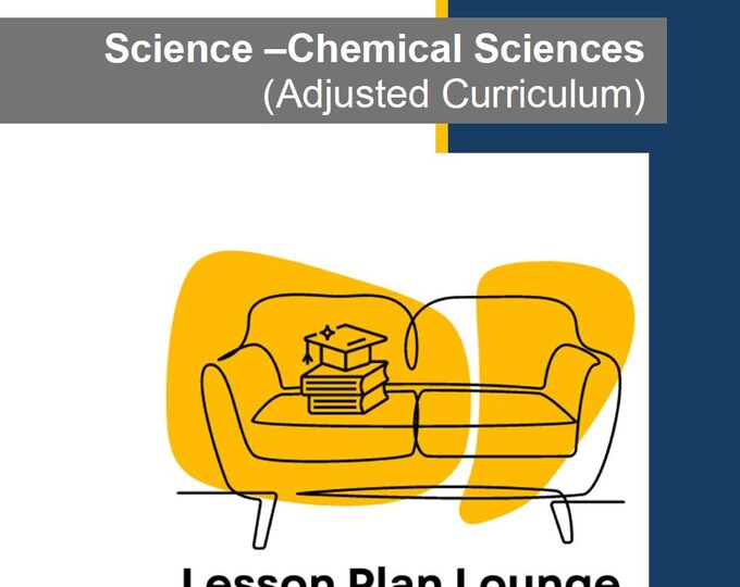 CHEMICAL Sciences - Adjusted Curriculum: 12 Lesson Plans + 1 Summative Assessment (Kindergarten/ Foundation Year)
